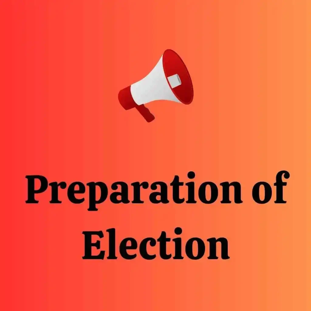 Preparation of Elections